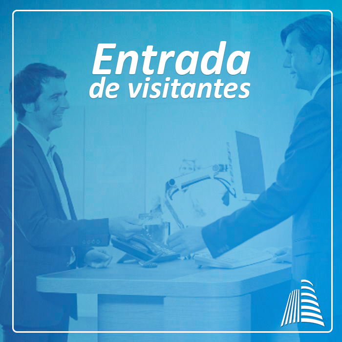 Entrada de Visitantes Entrada de Visitantes